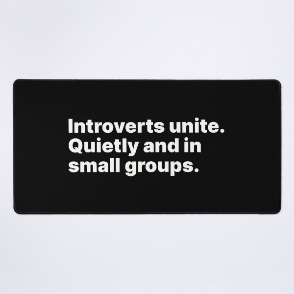 Item preview, Introverts unite. Quietly and in small groups designed and sold by ThingsOnTees.