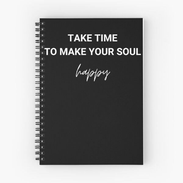 Item preview, Take time to make your soul happy designed and sold by PiotrekJ.