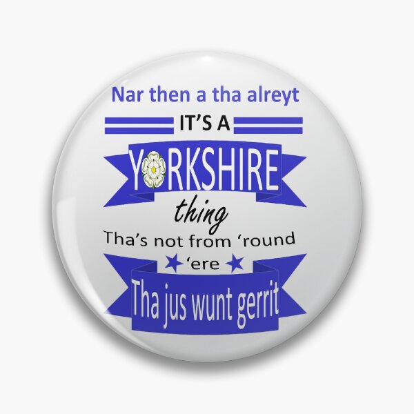 Item preview, Na Then A Tha Alreyt Its A Yorkshire Thing Tyke Slang designed and sold by taiche.
