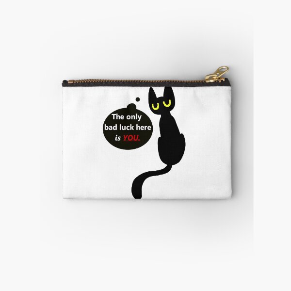 Item preview, The only bad luck here is YOU. designed and sold by OneLateKnight.
