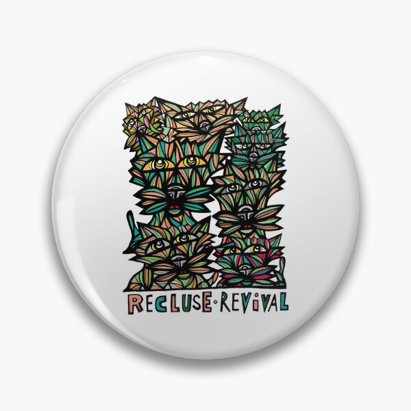 "Recluse Revival" Pin