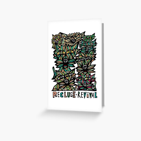 "Recluse Revival" Greeting Card