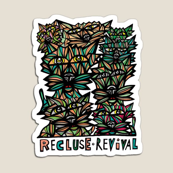 "Recluse Revival" Magnet