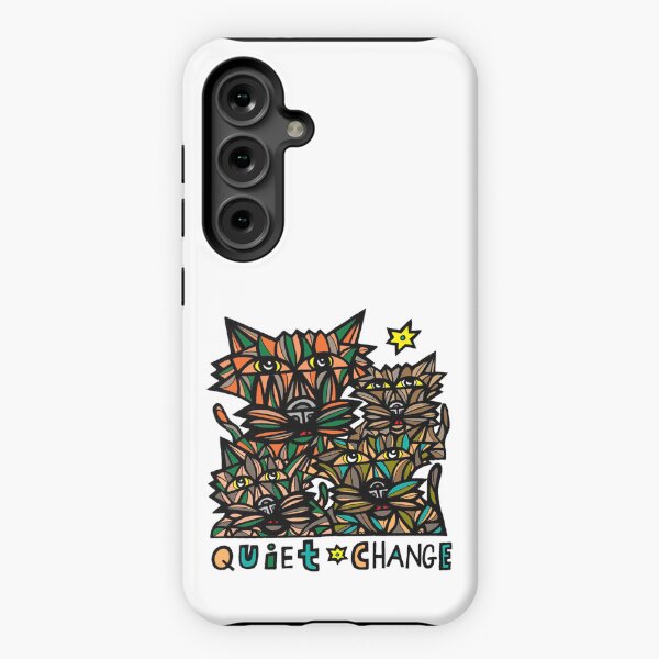 "Quiet Change" Samsung Galaxy Tough Case