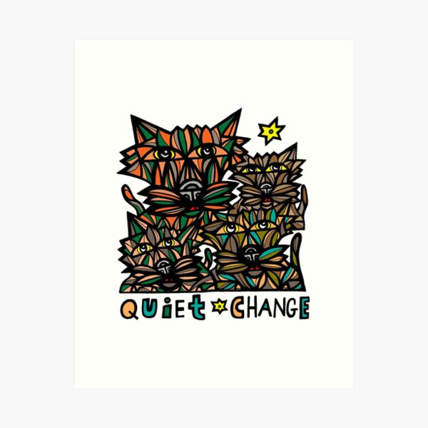 "Quiet Change" Art Print