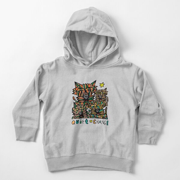 "Quiet Change" Toddler Pullover Hoodie