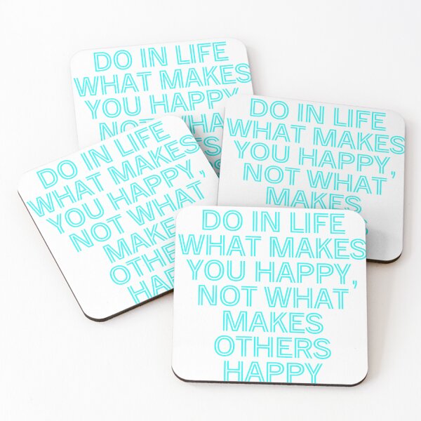Item preview, Do in life what makes you happy, not what makes others happy designed and sold by PrintYourStyle.