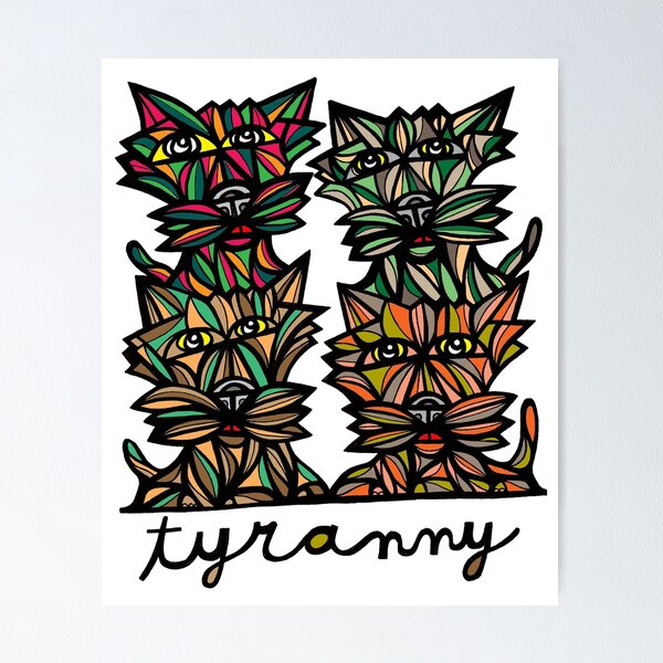 "Tyranny" Poster