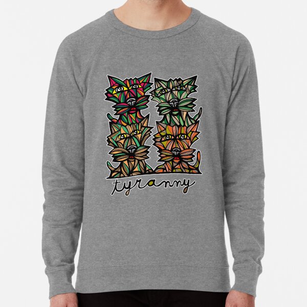 "Tyranny" Lightweight Sweatshirt