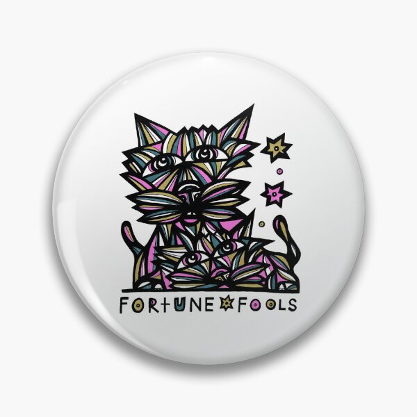 "Fortune Fools" Pin