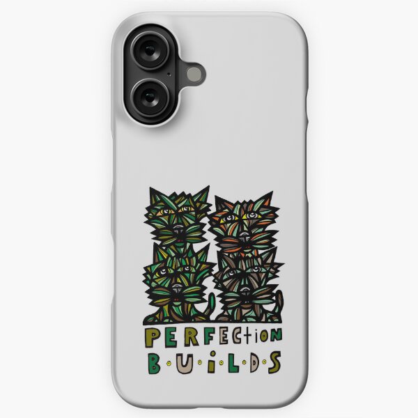 "Perfection Builds" iPhone Snap Case