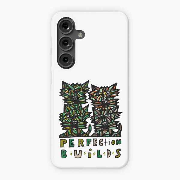 "Perfection Builds" Samsung Galaxy Snap Case