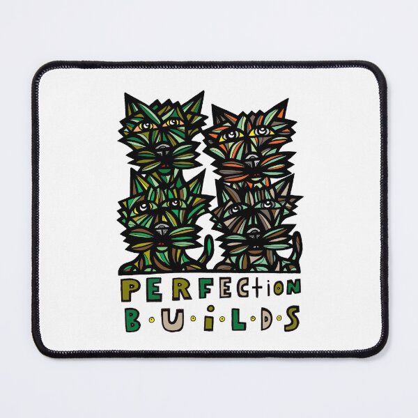 "Perfection Builds" Mouse Pad