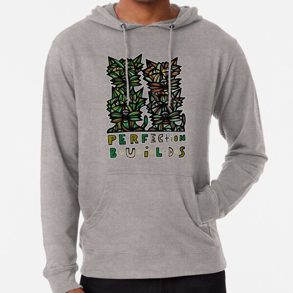 "Perfection Builds" Lightweight Hoodie