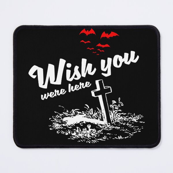 Item preview, Wish You Were Here The Grave designed and sold by wazhyp.