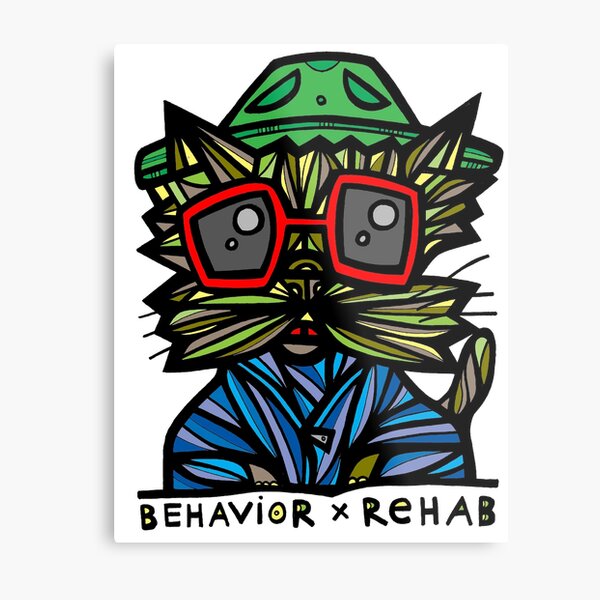 "Behavior Rehab" Metal Print