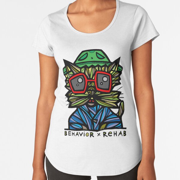 "Behavior Rehab" Premium Scoop T-Shirt