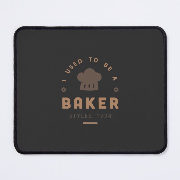 Item preview, I Used To Be A Baker designed and sold by Art of Nanas.