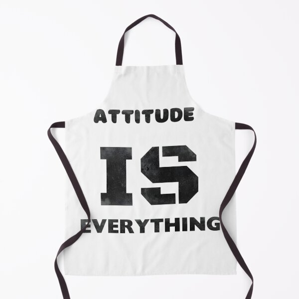 Item preview, Attitude is Everything sarcasm rude humor saying designed and sold by tutoo clothes.