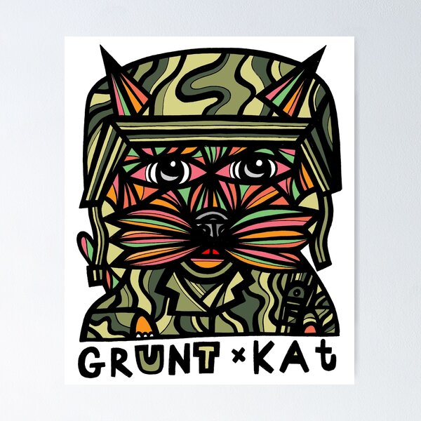 "Grunt Kat" Poster