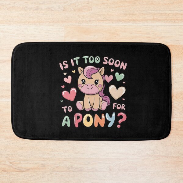 Item preview, Adorable Pony Design for Kids: Is It Too Soon for a Pony? designed and sold by love3617.