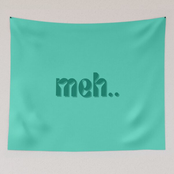 Item preview, Meh..... designed and sold by FuryHive.