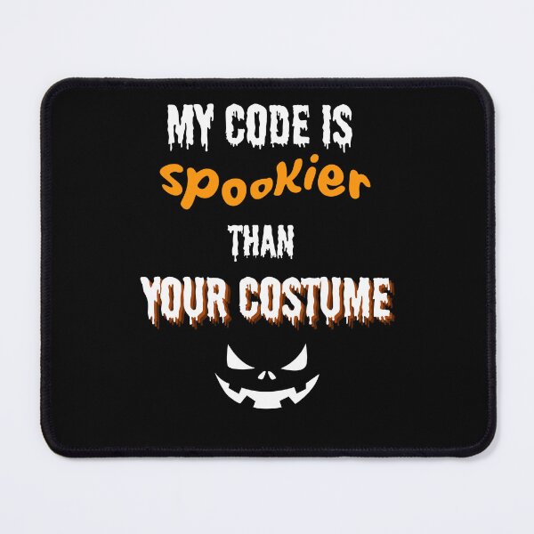 Item preview, Spooky Code: funny design for Geeks and Programmers designed and sold by mARTaCreation.