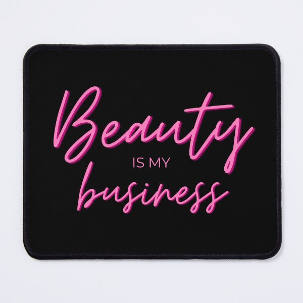 Item preview, Beauty is my Business designed and sold by WOMshop.
