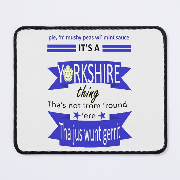 Item preview, Pie N Mushy Peas Wi Mint Sauce Its A Yorkshire Thing Tyke Slang designed and sold by taiche.