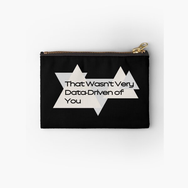 Item preview, That Wasn't Very Data-Driven of You designed and sold by nanka-art.
