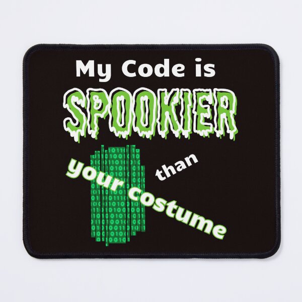 Item preview, Spooky Code: funny design for Geeks and Programmers designed and sold by mARTaCreation.