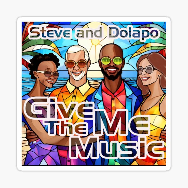 Give Me The Music - Steve and Dolapo Sticker