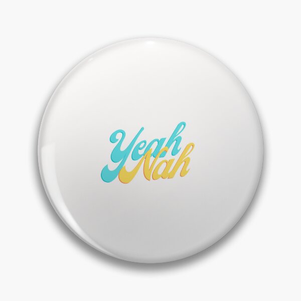 Item preview, Yeah Nah designed and sold by Keep-it-Real.