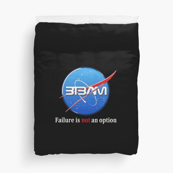 BTBAM NASA - Failure is Not an Option Duvet Cover