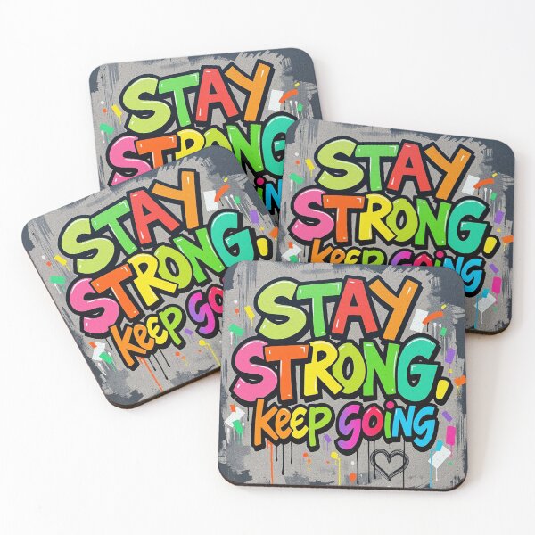 Item preview, Stay strong keep going designed and sold by GasconyPassion.