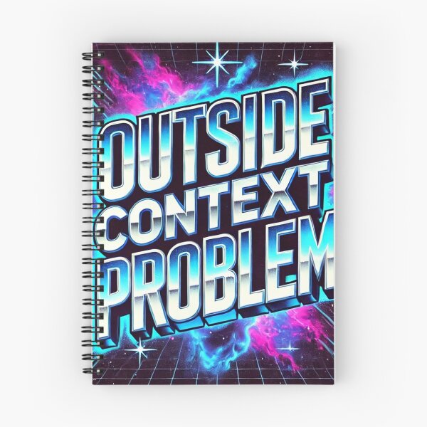 Item preview, Outside Context Problem - The Culture designed and sold by DW3WD.