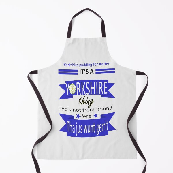 Item preview, Yorkshire Pudding For Starter Its A Yorkshire Thing Tyke Slang designed and sold by taiche.