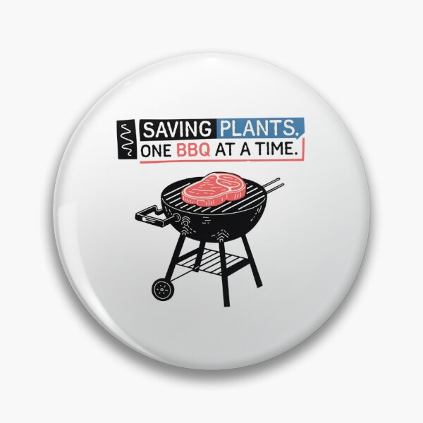 Item preview, Saving Plants one BBQ at a time, funnyfits70, Humor, Funny,  designed and sold by FunnyFits70.
