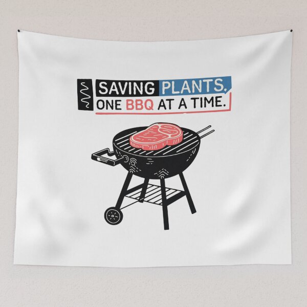 Item preview, Saving Plants one BBQ at a time, funnyfits70, Humor, Funny,  designed and sold by FunnyFits70.