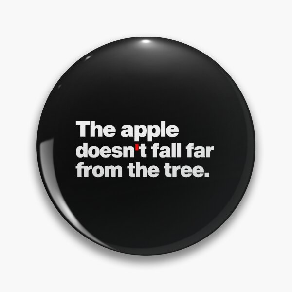 Item preview, The apple doesn't fall far from the tree designed and sold by Pixdot.