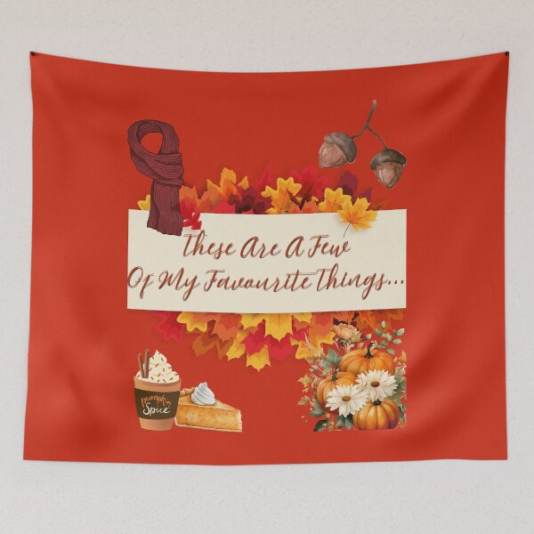 Item preview, These Are A Few Of My Favourite Things | Fall Theme designed and sold by Mr-Tshirts.