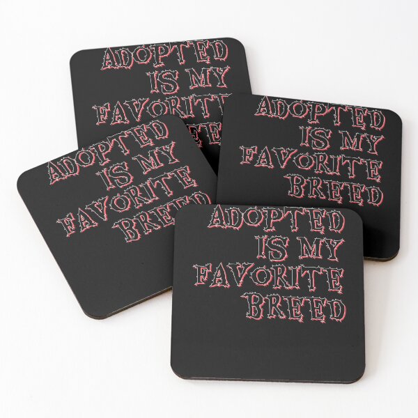 Item preview, adopted is my favorite breed designed and sold by EuropeanPrints.