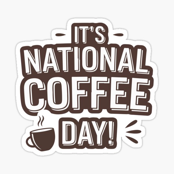 Item preview, Happy International Coffee Day designed and sold by thespecialtyhub.