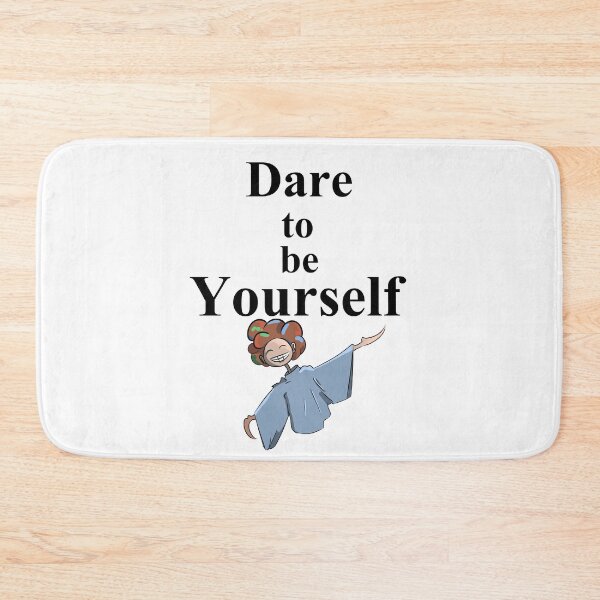 Item preview, Dare to be yourself designed and sold by Wish Design.