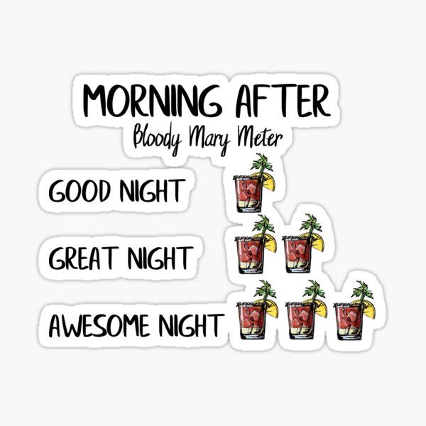 " Bloody Mary Morning After Meter " Sticker by ColorFlowArt Redbubble