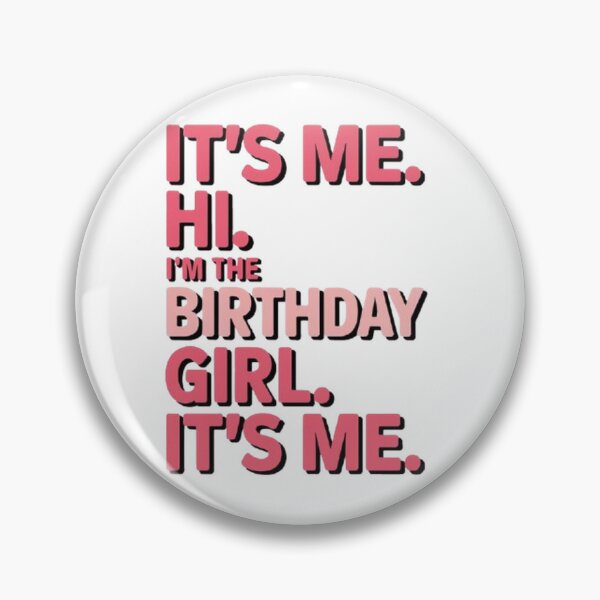 Item preview, Its Me Hi Im The Birthday Girl Its Me Kids Birthday Party designed and sold by SztylishDesigns.