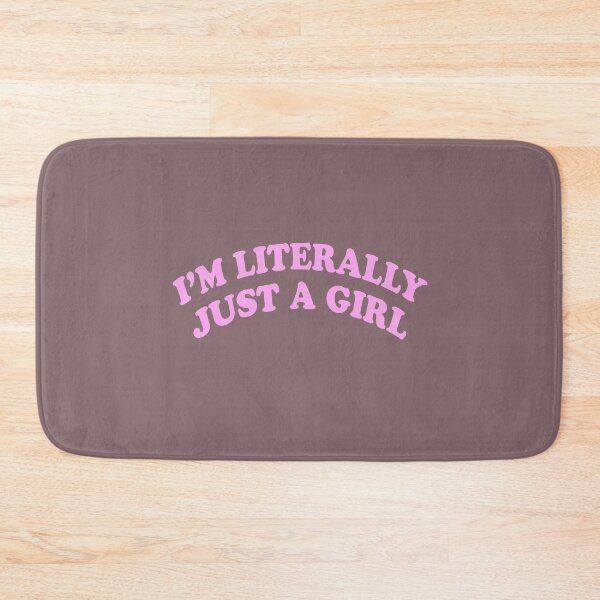 Item preview, I'm Literally Just A Girl Gift  designed and sold by LADistrictGarb.