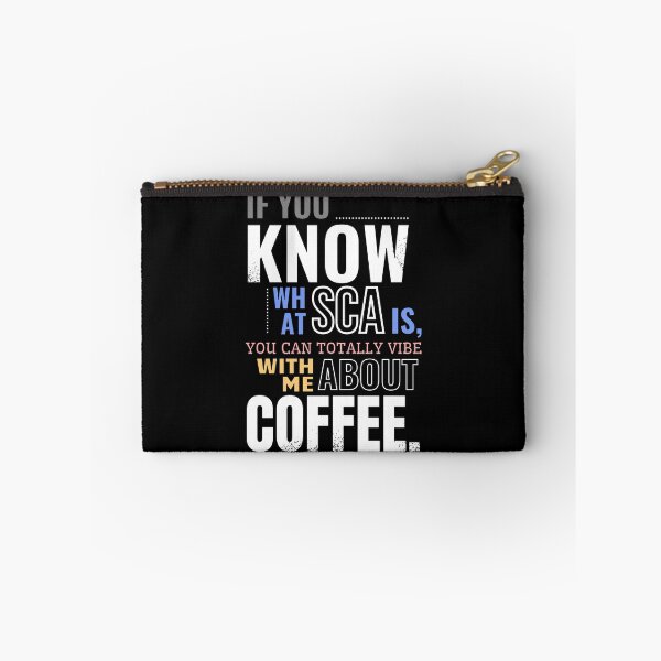 Item preview, IF YOU KNOW WHAT SCA IS, YOU CAN TOTALLY VIBE WITH ME ABOUT COFFEE: A Brewed Bond Between Connoisseurs designed and sold by SplashTastic.