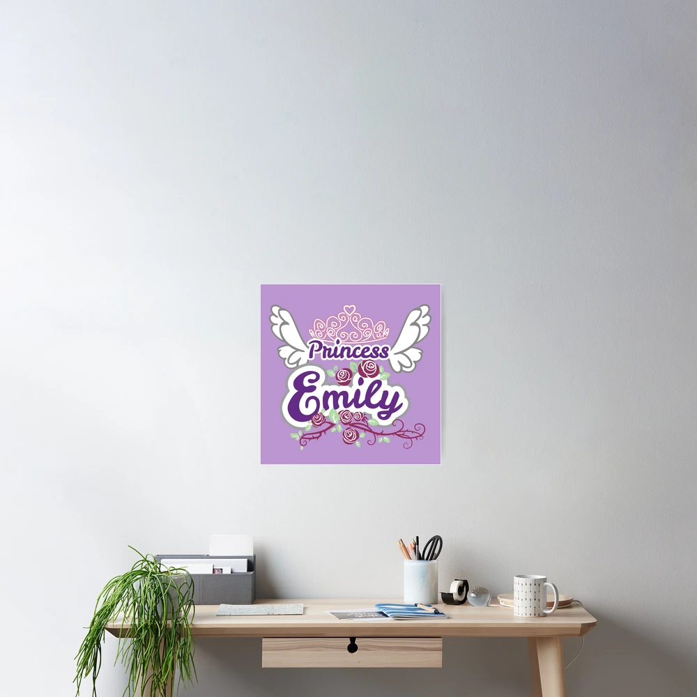 Princess Emily - Custom Cute Princess Name Gifts for Kids, Girls, Women |  Poster