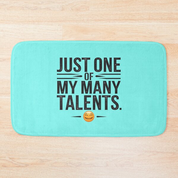 Item preview, "Just One of My Many Talents - Sarcastic T-Shirt" designed and sold by fashionsicon.